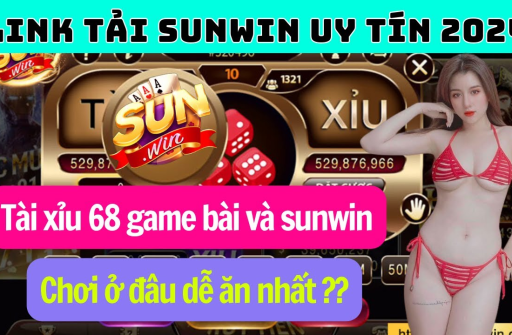 Sunwin Tài Xỉu - Trải Nghiệm Game Uy Tín Năm 2024